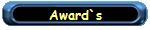 ... meine Award`s !