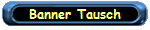 ... Bannertausch !