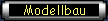 ... rund um den Modellbau !