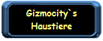 ... die guten Geister von Gizmo City !